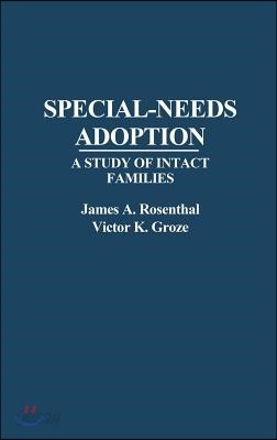 Special-Needs Adoption: A Study of Intact Families