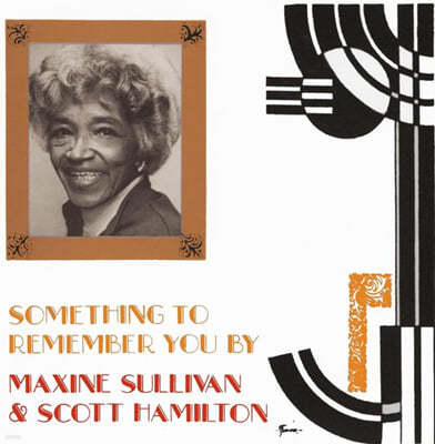 Maxine Sullivan & Scott Hamilton - Something To Remember You By 