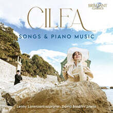 Lenny Lorenzani / David Boldrini  칠레아: 가곡과 피아노 독주곡 (Cilea: Songs &amp; Piano Music)