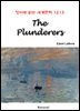 The Plunderers - 영어로 읽는 세계문학 1213