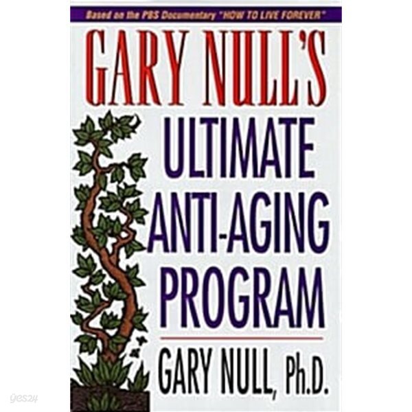 Gary Null&#39;s Ultimate Anti-Aging Program