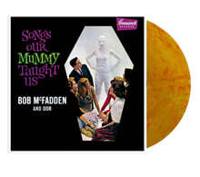 Bob McFadden and Dor (밥 맥패든 앤 도르) - Songs Our Mummy Taught Us [오렌지 펌킨 컬러 LP]