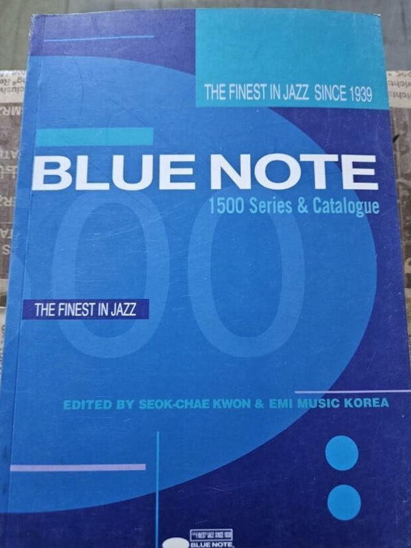 THE FINEST IN JASS BLUE NOTE 1500 Series &amp; Catalogue.지은이 EMI Music korea 편집부.출판사 EMI Music Korea.