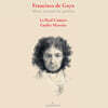 Emilio Moreno / La Real Camara 프란시스코 데 고야와 음악 (Francesco de Goya - Music around the Painter)