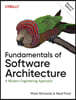 Fundamentals of Software Architecture: A Modern Engineering Approach