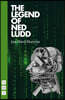 The Legend of Ned Ludd