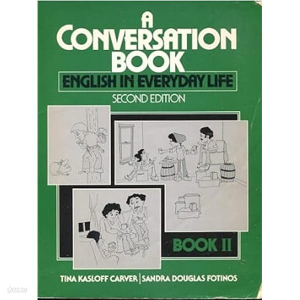 A Conversation Book: English in Everyday Life, Book II