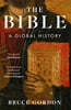 The Bible: A Global History