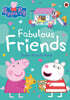 Peppa Pig: Fabulous Friends : Sticker Activity Book