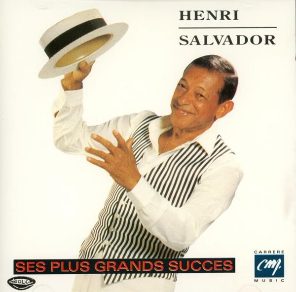 앙리 살바도르 (Henri Salvador) - Ses Plus Grands Succes(France발매)