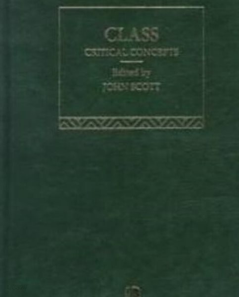 Class : Critical Concepts (영인본 전4권, Hardcover)