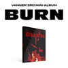 VANNER (배너) - 미니앨범 3집 : BURN [Spark Start ver.]