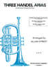 Three Handel Arias for Trumpet
