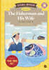 낭독하는 명작동화 Level 2-7 The Fisherman and His Wife