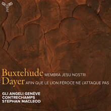 Stephan Macleod 북스테후데: 수난 칸타타 고난 받으신 주님의 지체 (Buxtehude: Membra Jesu Nostri Buxwv 75 / Dayer: Afin Que Le Lion Feroce Ne L`Attaque Pas)
