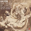 Helen Kearns 하이든: 십자가 위의 일곱 말씀 (Haydn: The Seven Last Words Of Christ)
