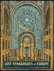 Lost Synagogues of Europe: Paintings and Histories