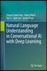 Natural Language Understanding in Conversational AI with Deep Learning