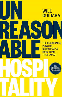 Unreasonable Hospitality