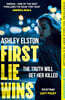 First Lie Wins