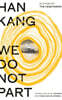 We Do Not Part 한강 작가『작별하지 않는다』영문판 (영국판)