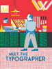 Meet the Typographer