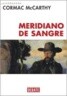 Meridiano De Sangre / Blood Meridian