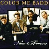 [중고] Color Me Badd / Now And Forever