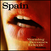 Spain - Morning Becomes Eclectic Session (Ltd. Ed)(180G)(LP+CD)