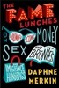 The Fame Lunches