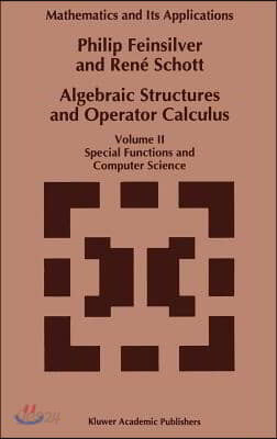 Algebraic Structures and Operator Calculus: Volume II: Special Functions and Computer Science