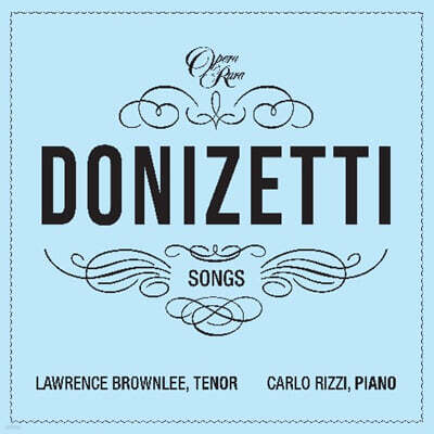 Lawrence Brownlee / Carlo Rizzi 도니제티: 가곡 1집 (Donizetti: Songs Vol. 1)