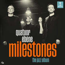 Quatuor Ebene (에벤 콰르텟) - Milestones