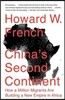 China's Second Continent: China's Second Continent: How a Million Migrants Are Building a New Empire in Africa