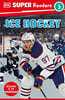 DK Super Readers Level 3 : Ice Hockey