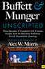 Buffett and Munger Unscripted: Three Decades of Investment and Business Insights from the Berkshire Hathaway Annual Shareholder Meetings