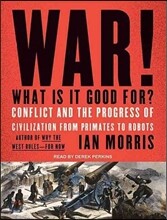 War! What Is It Good For?