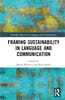 Framing Sustainability in Language and Communication