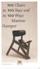 100 Chairs in 100 Days and its 100 Ways (5th edition, 5th size)