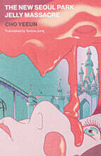 The New Seoul Park Jelly Massacre