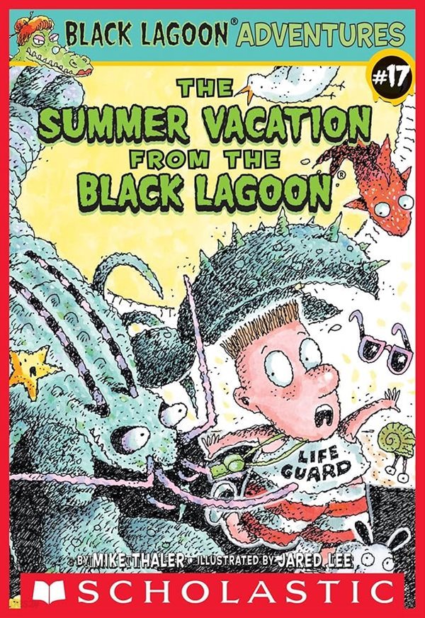 Black Lagoon Adventures #17 :The Summer Vacation from the Black Lagoon