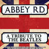 비틀즈 헌정 음반 (Abbey Road - a Tribute to the Beatles) [레드 마블 컬러 LP]