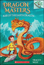 Rise of the Earth Dragon: A Branches Book (Dragon Masters #1): Volume 1