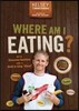 Where Am I Eating?: An Adventure Through the Global Food Economy with Discussion Questions and a Guide to Going Glocal