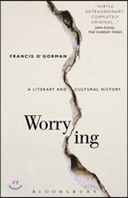 Worrying: A Literary and Cultural History