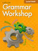 Grammar Workshop Tools for Writing Gold (G-8) : Student Book