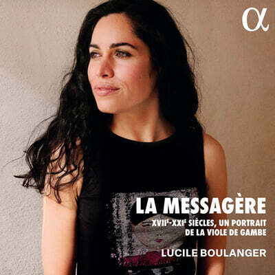 Lucile Boulanger 비올라 다 감바의 초상 (La messagere)
