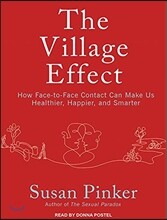 The Village Effect