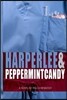 Harper Lee & Peppermint Candy