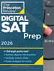 Princeton Review Digital SAT Prep, 2026: 4 Full-Length Practice Tests (2 in Book + 2 Adaptive Tests Online) + Review + Online Tools (2026)